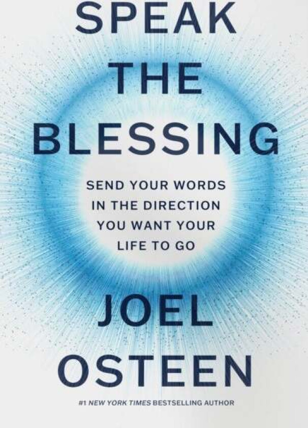 Speak The Blessing Av Joel Osteen