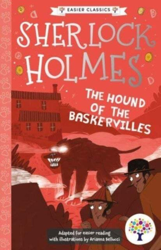 Every Cherry The Hound Of The Baskervilles: Accessible Easier Edition