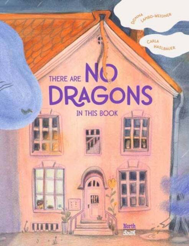 There Are No Dragons In This Book Av Donna Lambo-Weidner, Carla Haslbauer