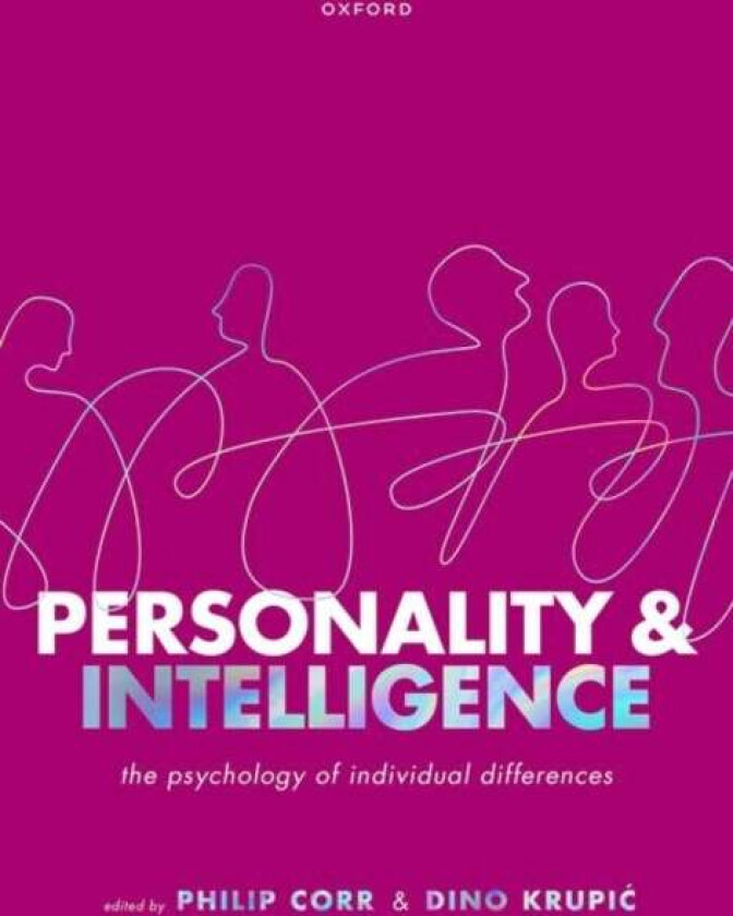 Personality And Intelligence Av Dr Philip (Professor Of Psychology Professor Of Psychology City University Of London) Corr, Dr Dino (Assistant Profess