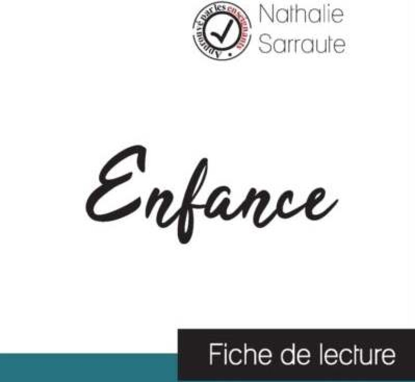 Enfance De Nathalie Sarraute (Fiche De Lecture Et Analyse Complete De L'Oeuvre) Av Nathalie Sarraute