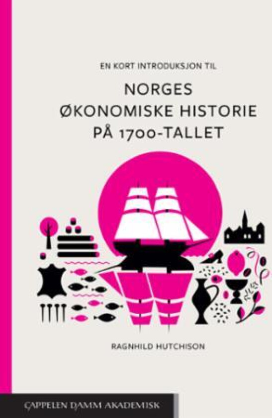 En kort introduksjon til Norges økonomiske historie på 1700-tallet av Ragnhild Hutchison