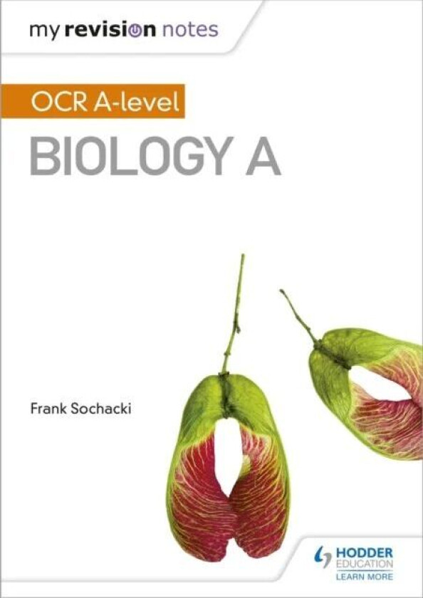 My Revision Notes: OCR A Level Biology A av Frank Sochacki