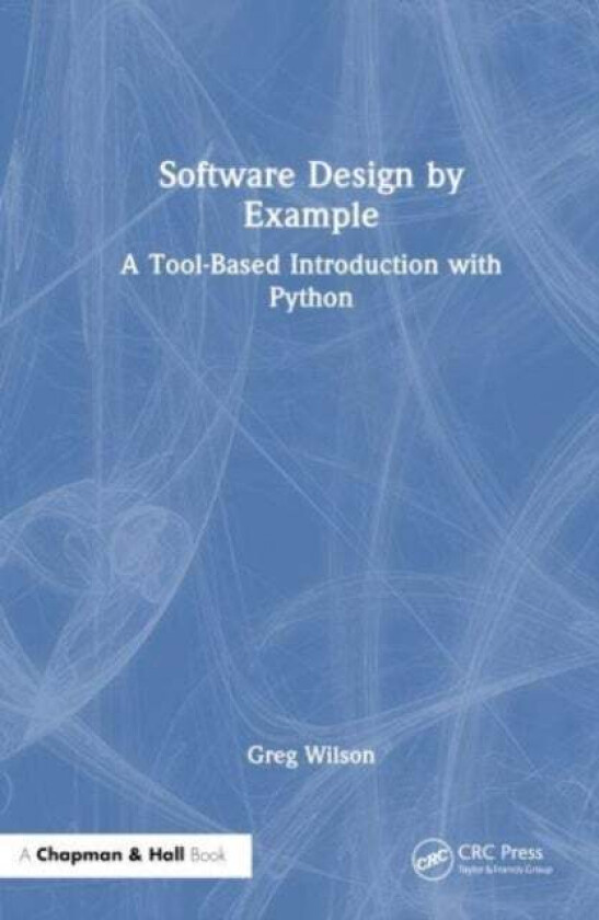 Software Design By Example Av Greg Wilson