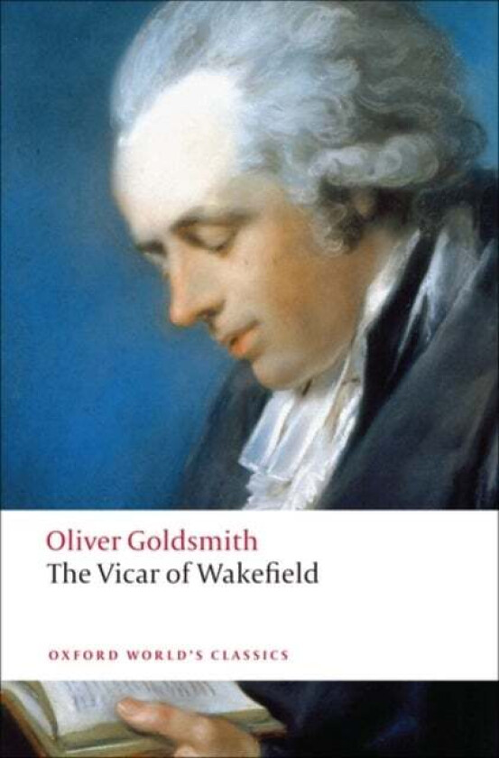 The Vicar of Wakefield av Oliver Goldsmith