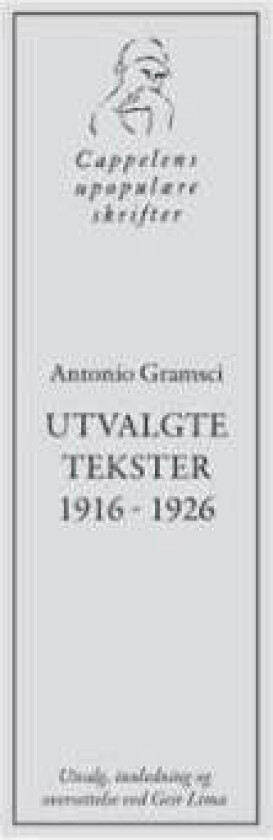 Antonio Gramsci av Antonio Gramsci