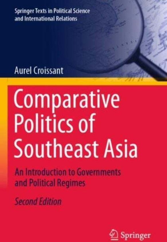 Comparative Politics of Southeast Asia av Aurel Croissant