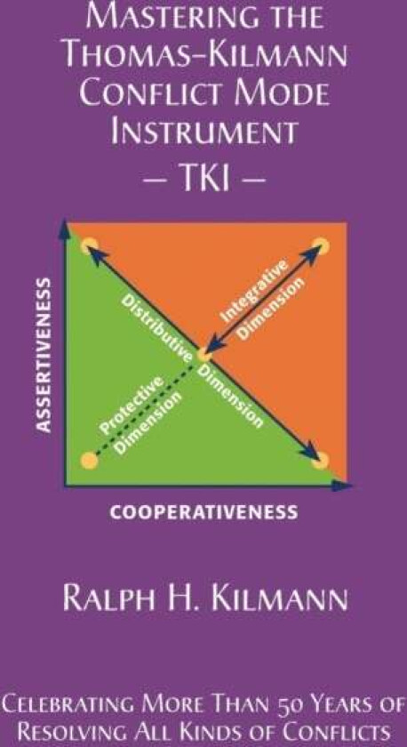 Mastering The Thomas-Kilmann Conflict Mode Instrument Av Ralph H Kilmann