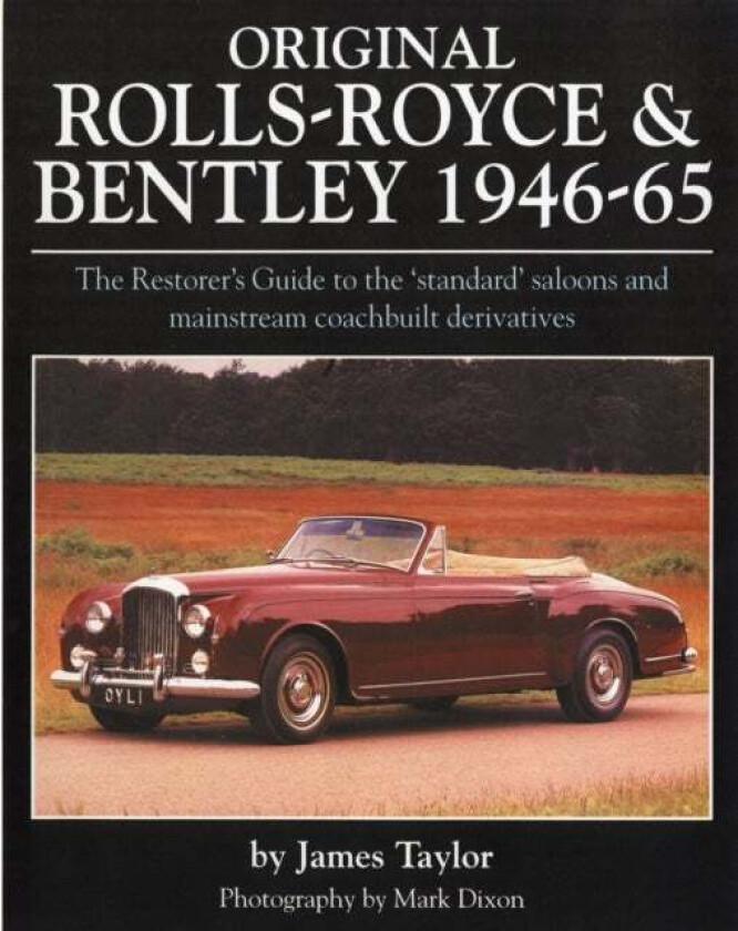 Original Rolls Royce and Bentley av James Taylor