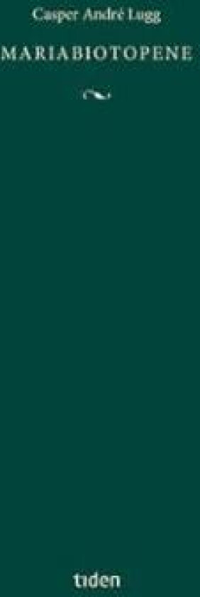 Mariabiotopene av Casper André Lugg