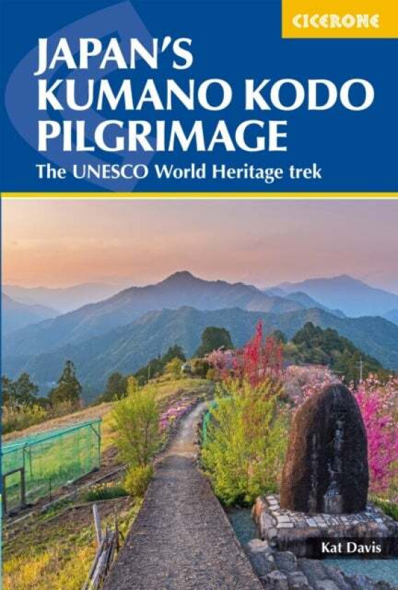 Japan's Kumano Kodo Pilgrimage av Kat Davis