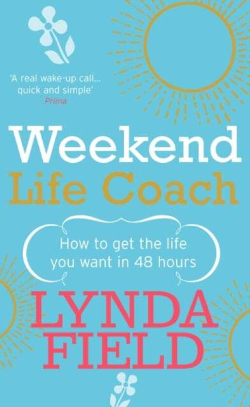 Weekend Life Coach av Lynda Field