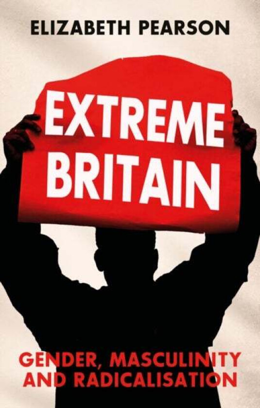 Extreme Britain Av Elizabeth Pearson