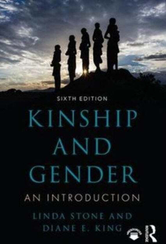 Kinship and Gender av Linda Stone, Diane E. King