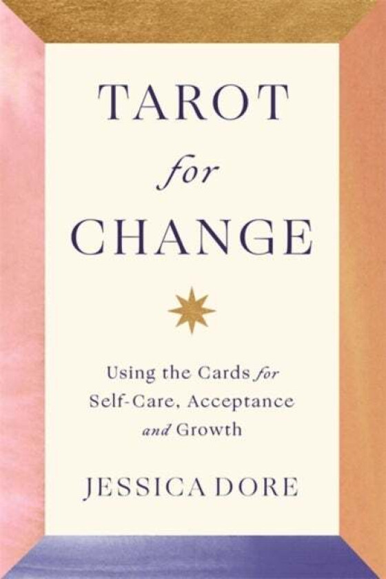 Tarot for Change av Jessica Dore