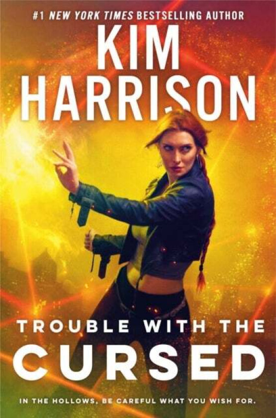 Trouble With The Cursed av Kim Harrison