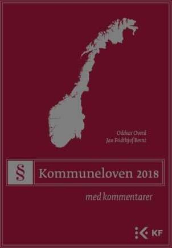 Kommuneloven 2018 av Jan Fridthjof Bernt, Oddvar Overå