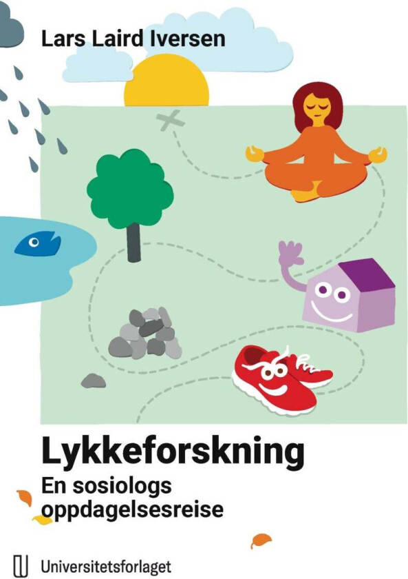 Lykkeforskning av Lars Laird Iversen