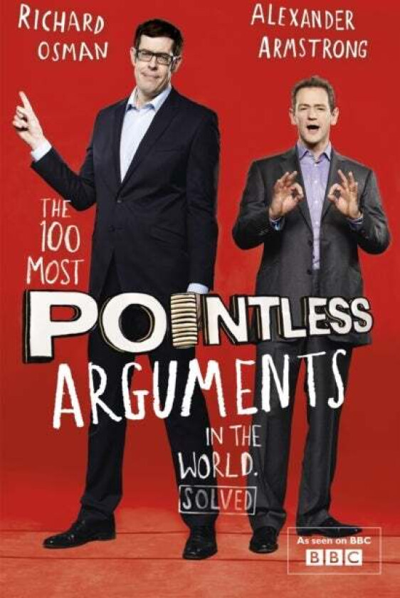 The 100 Most Pointless Arguments in the World av Alexander Armstrong, Richard Osman