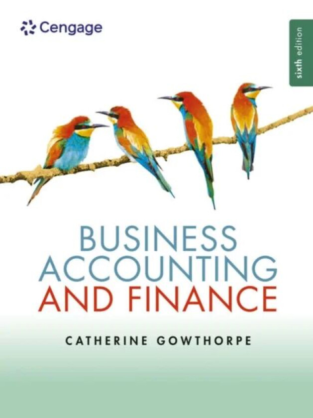Business Accounting & Finance av Catherine (Oxford Brookes University) Gowthorpe