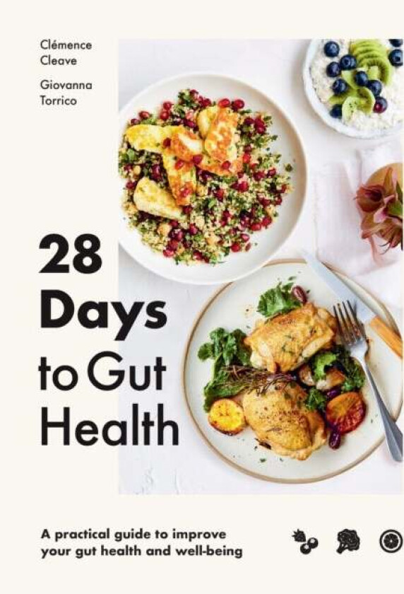 28 Days to Gut Health av Clemence Cleave, Frankie Unsworth