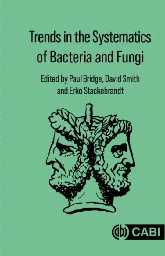 Trends in the Systematics of Bacteria and Fungi
