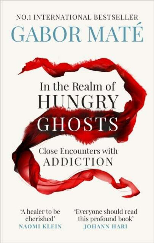 In the realm of hungry ghosts av Gabor Mate