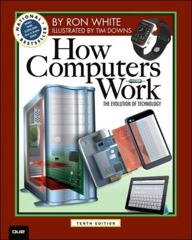 How Computers Work av Ron White, Timothy Downs