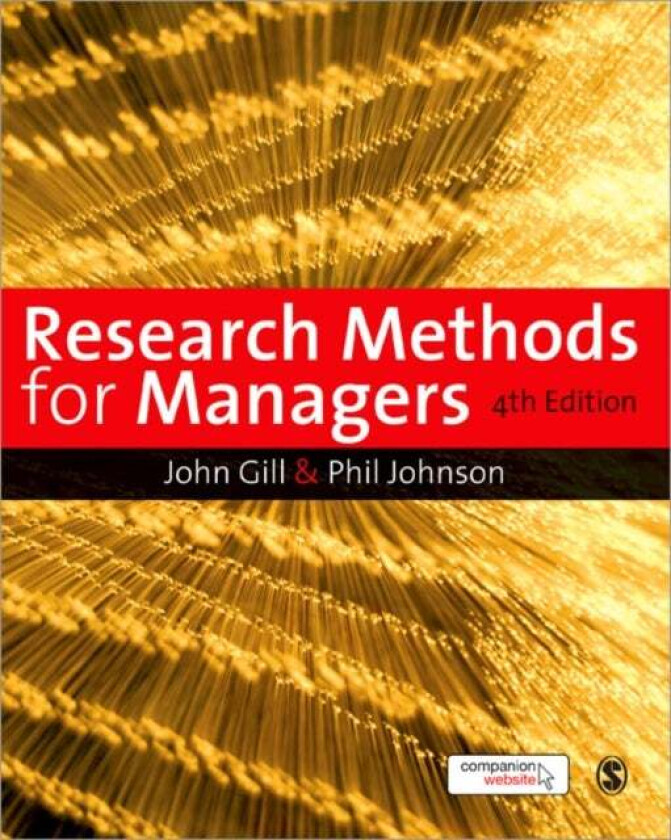 Research Methods for Managers av John Gill, Phil Johnson