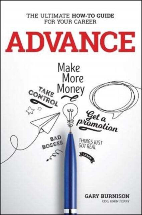 Advance av Gary Burnison