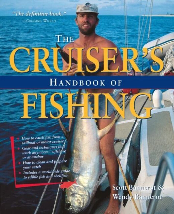 Cruisers Handbook of Fishing 2/E av Scott Bannerot, Wendy Bannerot