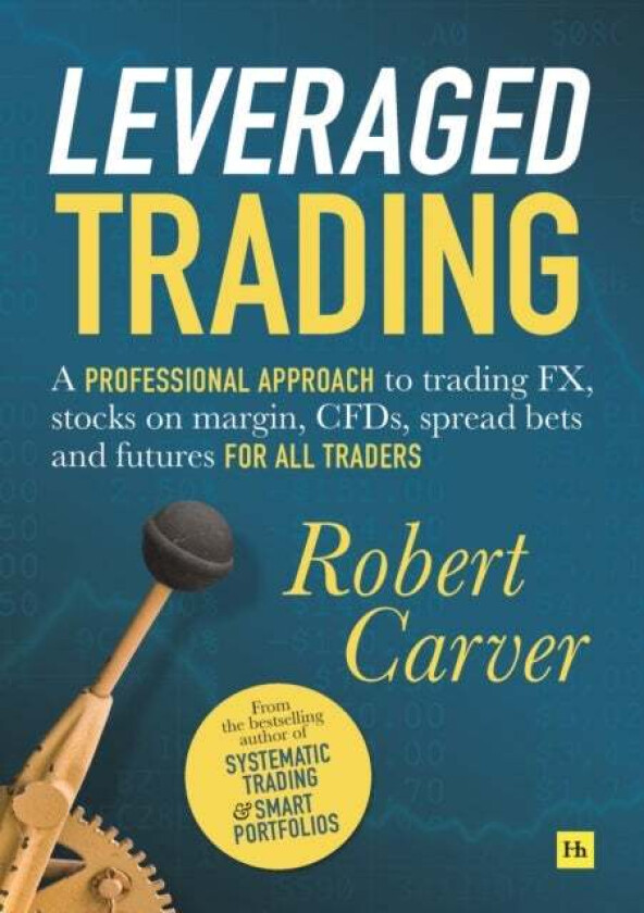 Leveraged Trading av Robert Carver