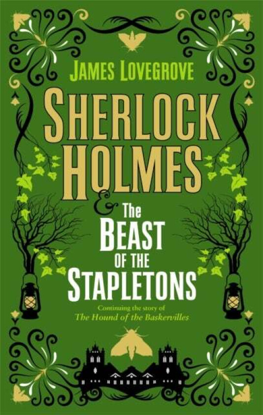 Sherlock Holmes and the Beast of the Stapletons av James Lovegrove