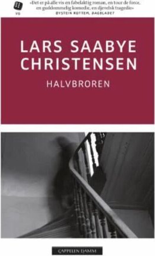 Halvbroren av Lars Saabye Christensen