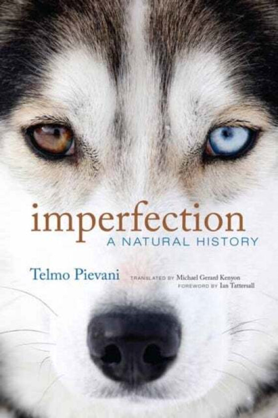 Imperfection av Telmo Pievani, Michael Gerard Kenyon