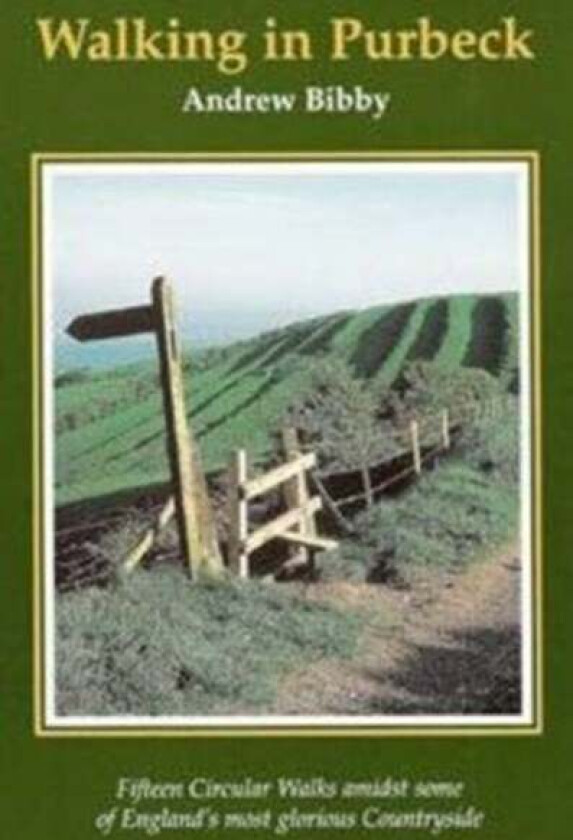 Walking In Purbeck Av Andrew Bibby