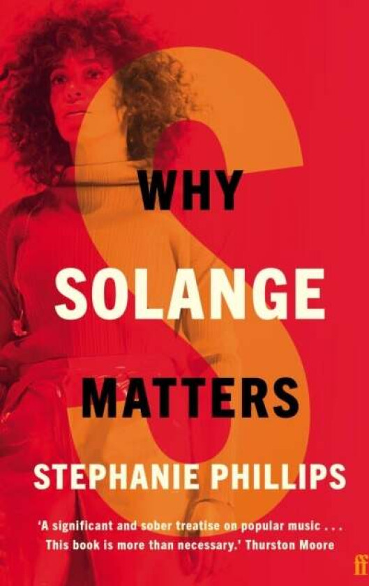 Why Solange Matters av Stephanie Phillips