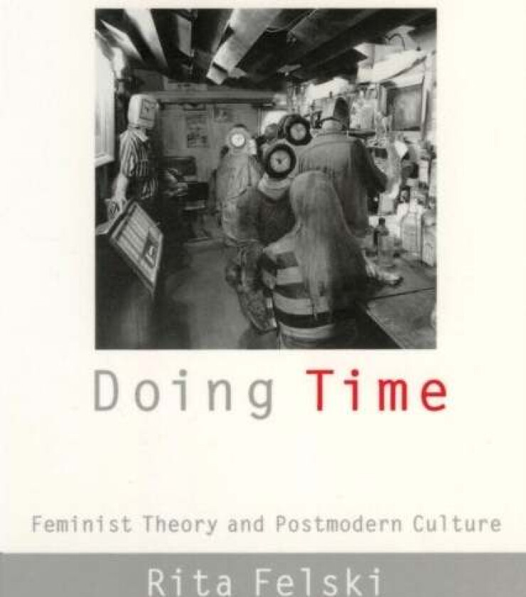 Doing Time av Rita Felski