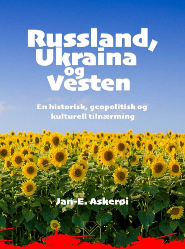 Russland, Ukraina og Vesten av Jan-Eilert Askerøi