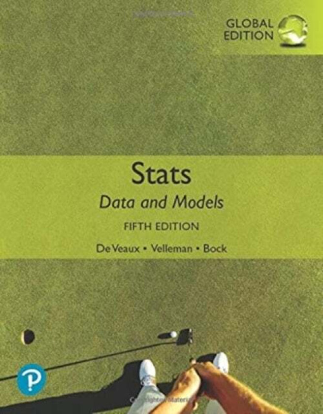 Stats: Data and Models, Global Edition av Richard De Veaux, Paul Velleman, David Bock