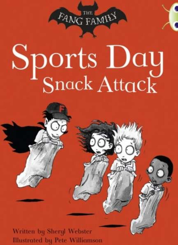 Bug Club Independent Fiction Year Two Gold A The Fang Family: Sports Day Snack Attack av Sheryl Webster