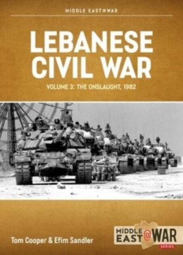 Lebanese Civil War Av Tom Cooper, Efim Sandler