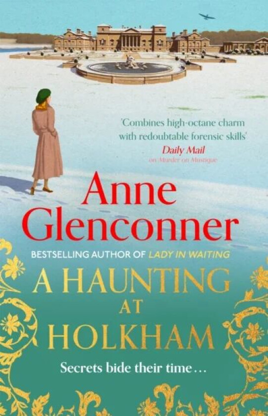A Haunting at Holkham av Anne Glenconner