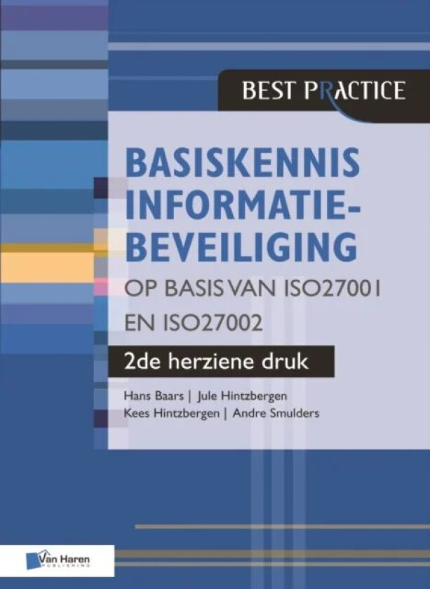 Basiskennis Informatiebeveiliging op Basis van ISO27001 en ISO27002 av Jule Baars