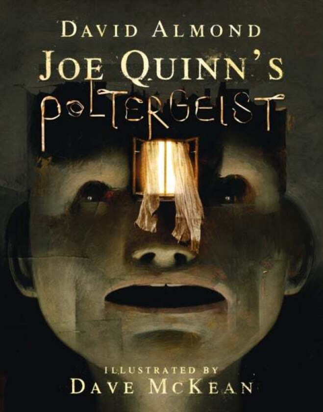 Joe Quinn'S Poltergeist Av David Almond