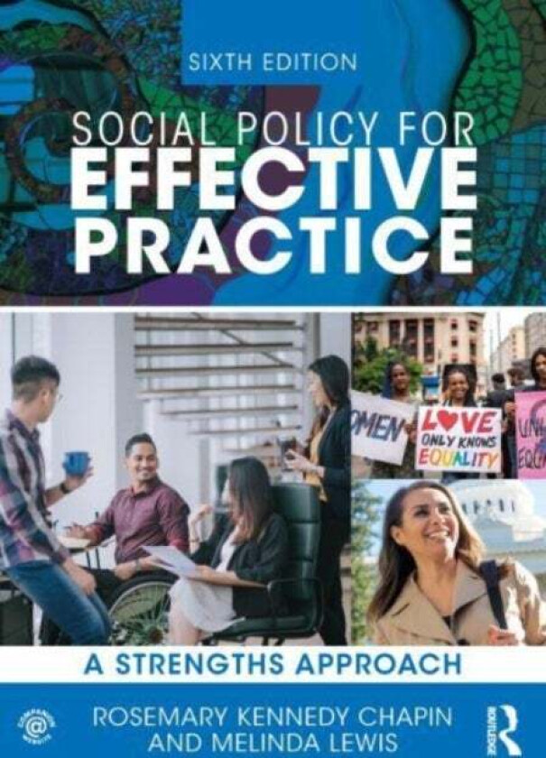 Social Policy for Effective Practice av Rosemary Kennedy Chapin, Melinda Lewis