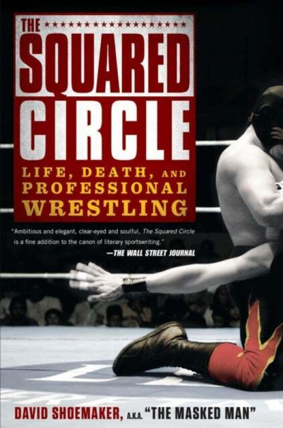The Squared Circle Av David Shoemaker