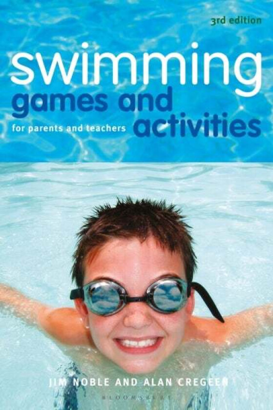 Swimming Games and Activities av Jim Noble, Alan Cregeen