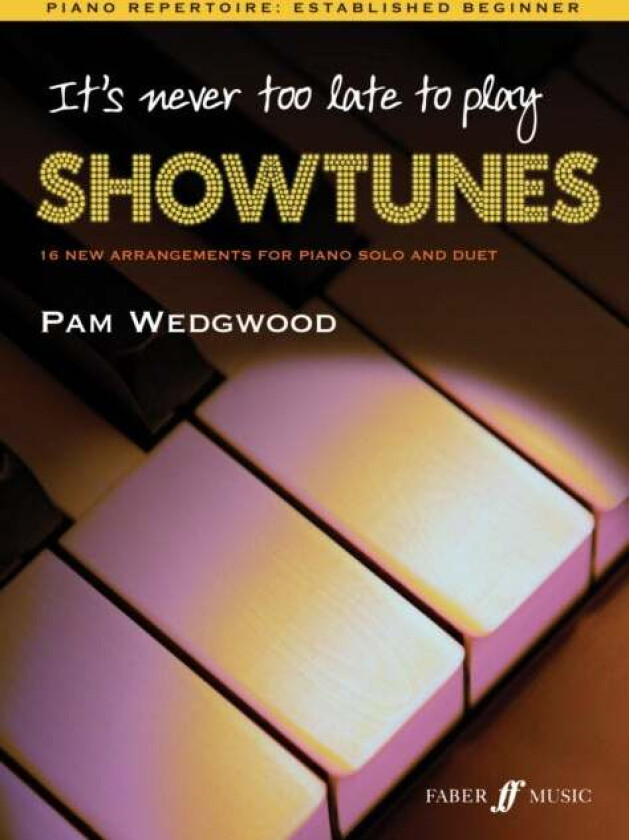 It's never too late to play showtunes