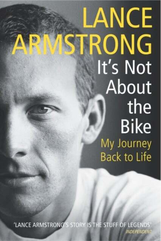 It's Not About The Bike av Lance Armstrong